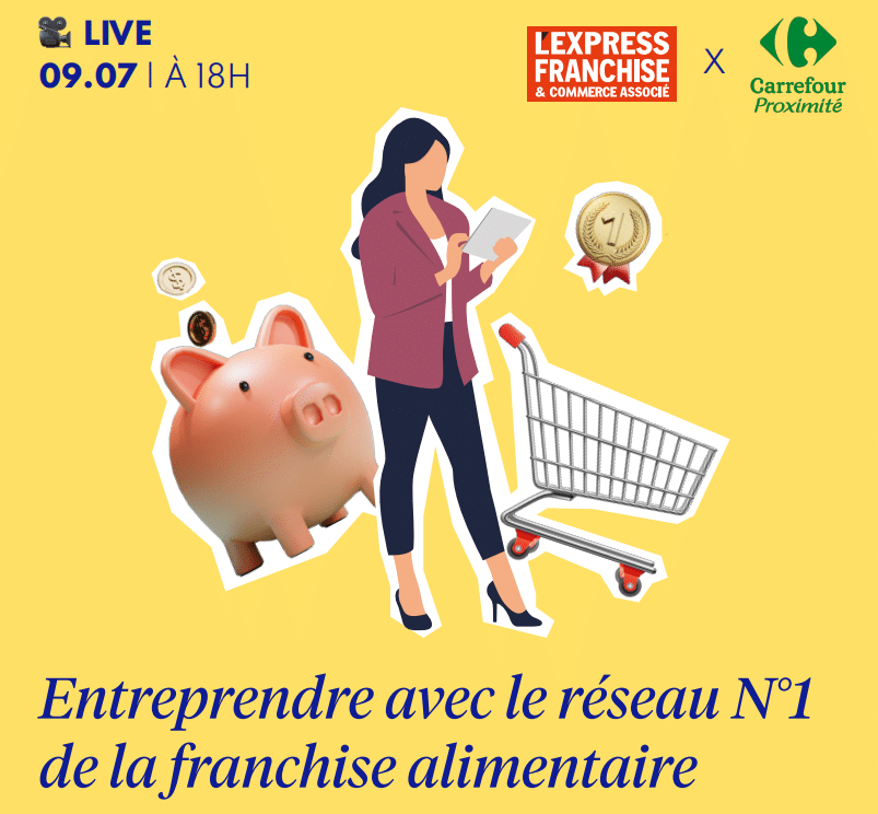 Visuel pour le webinar de l'Express Franchise avec Carrefour Proximité