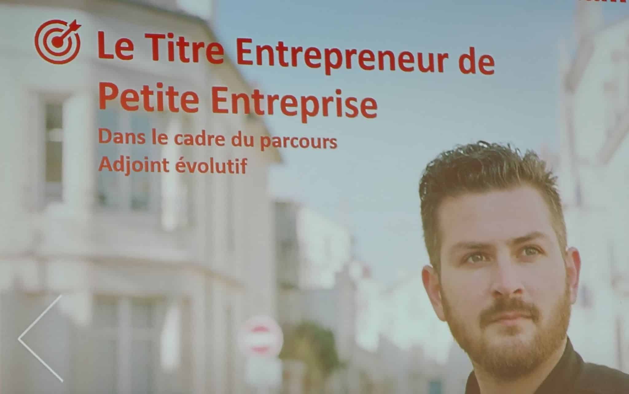 Photo d'une présentation du titre Entrepreneur de Petite Entreprise dans le cadre de la formation Adjoint évolutif
